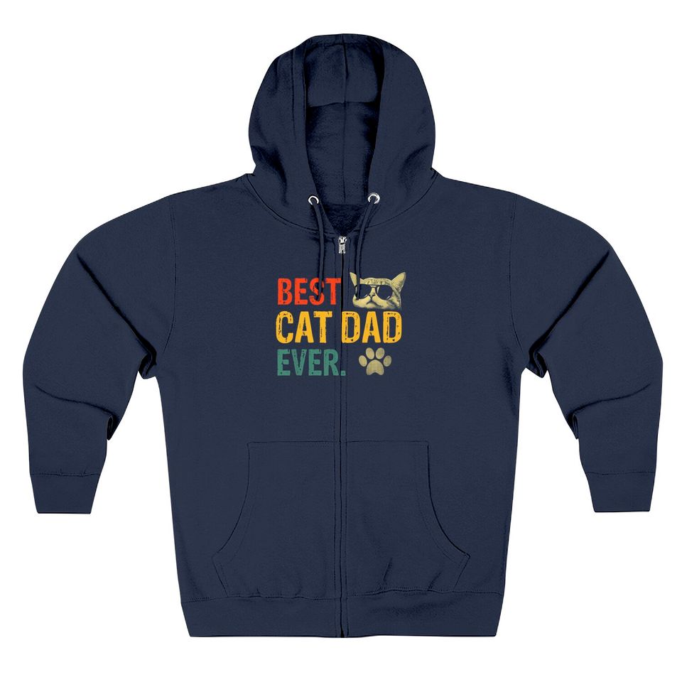 Vintage Best Cat Dad Ever Zip Hoodie Cat Daddy Gift Zip Hoodie