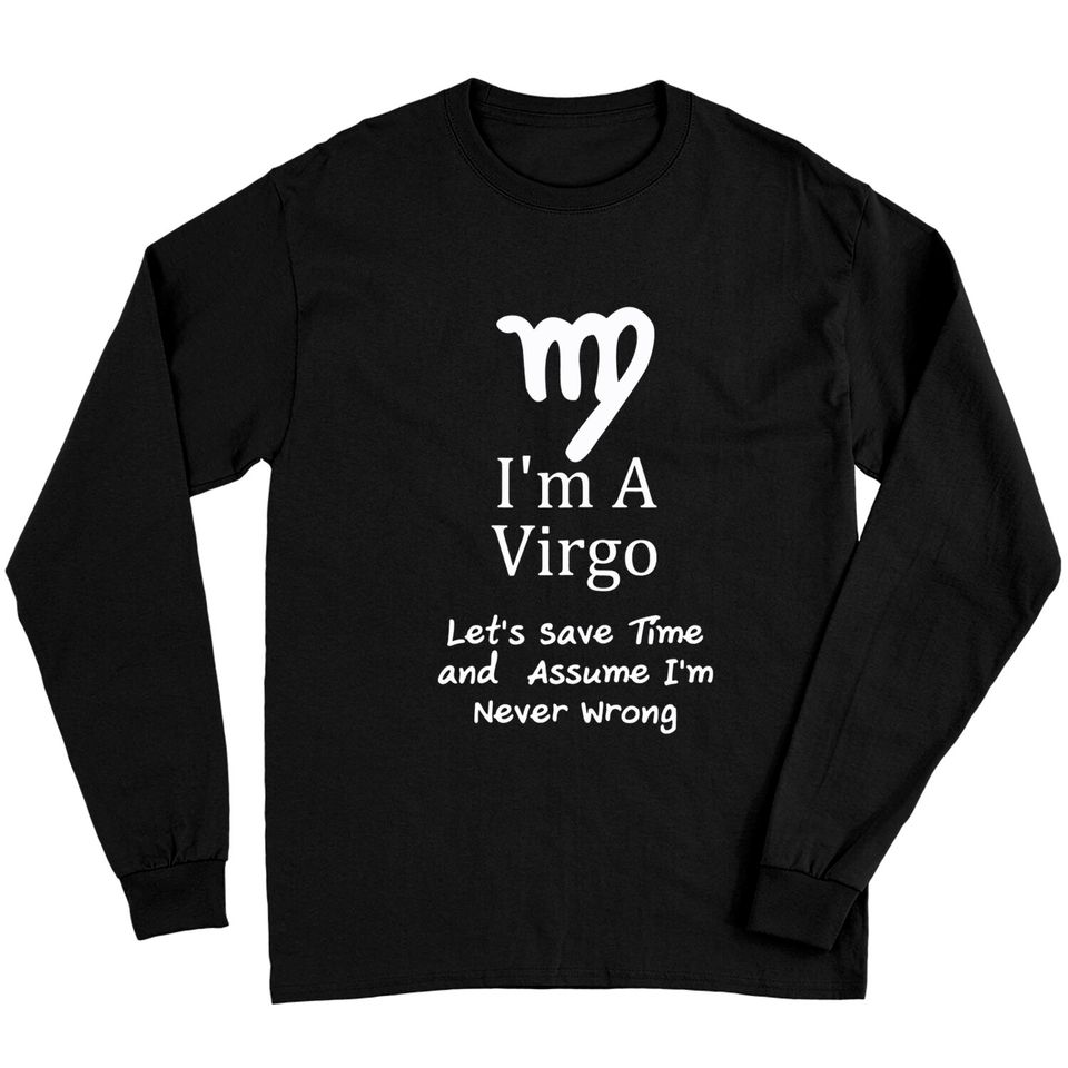 I'm a Virgo Zodiac Long Sleeves