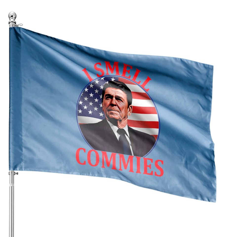 Ronald Reagan I Smell Commies Republican Democrats Usa House Flag