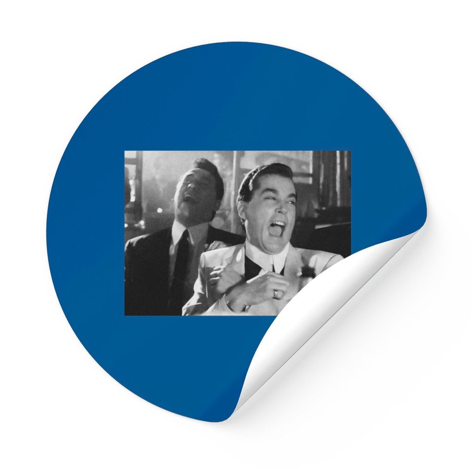 Goodfellas Ray Liotta Laughing Funny How Unisex Sticker