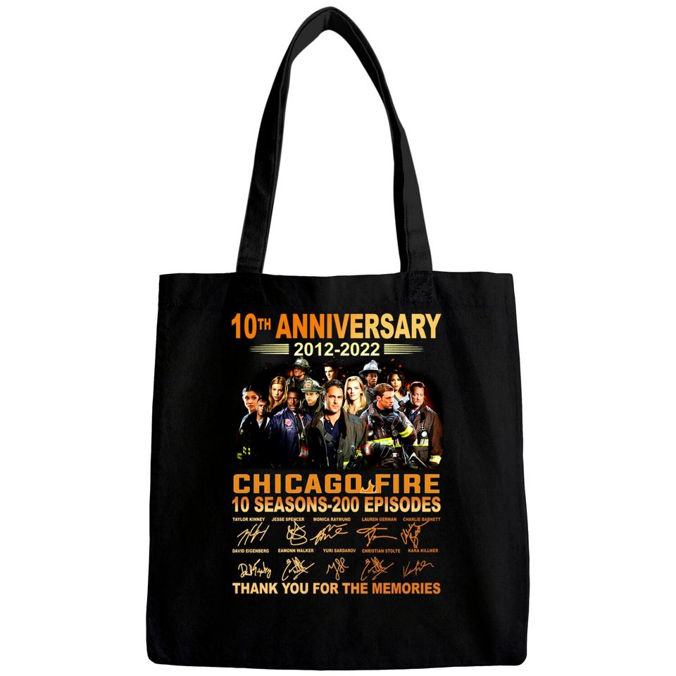 10th Anniversary 2012 2022 Chicago Fire 10 Season 200 Episodes Shirt, Chicago Fire Bags