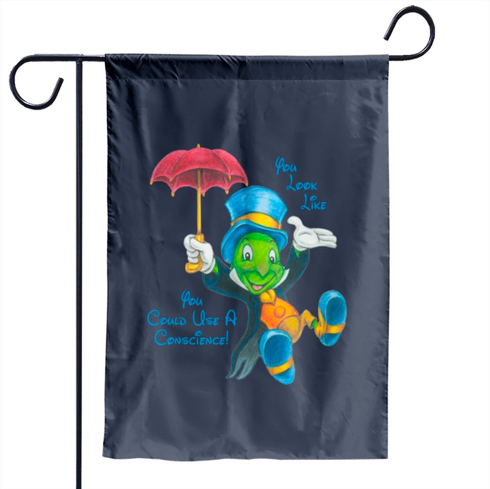 Jiminy Cricket Thinks, "You Look Like You Could Use A Conscience!" - Jiminy Cricket - Garden Flags