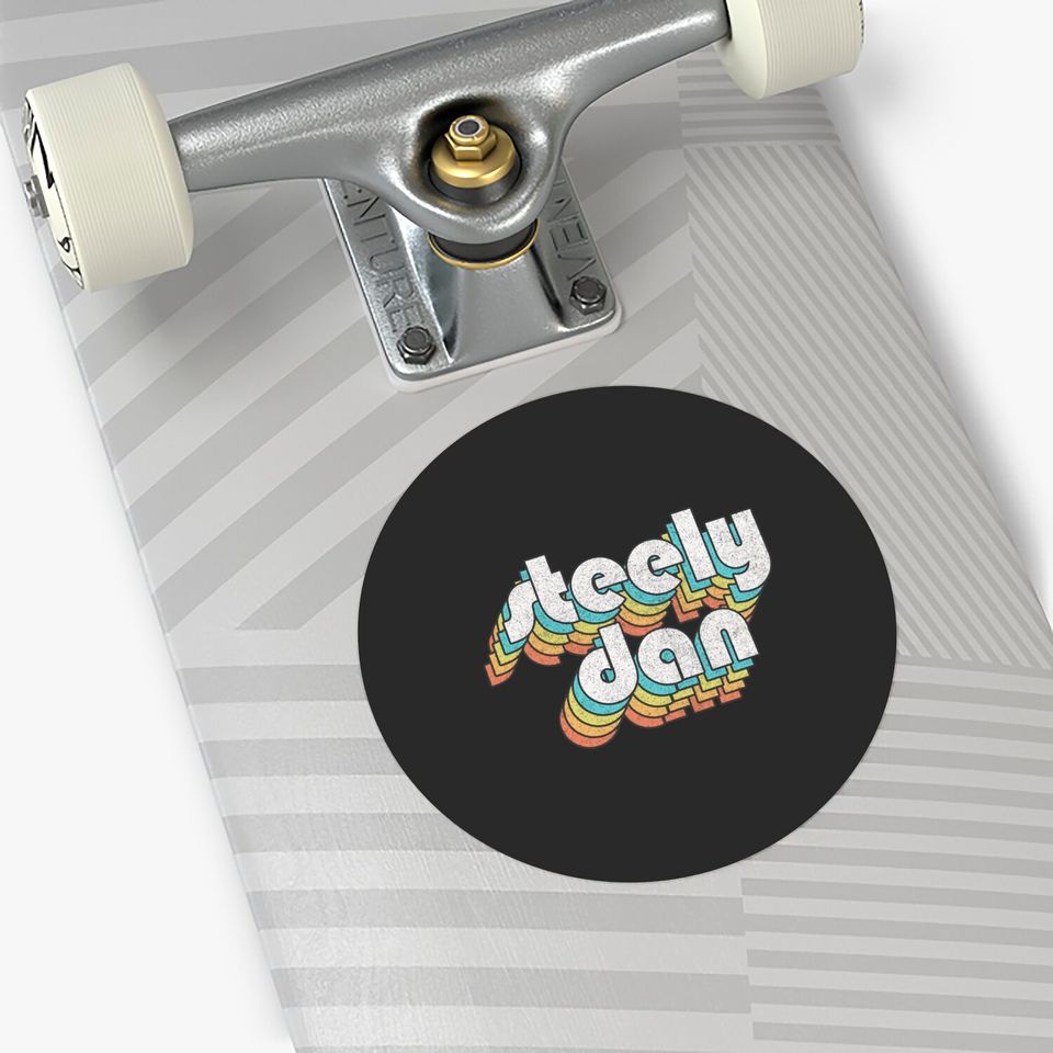 Steely Dan /// Retro Faded-Style Typography Design - Steely Dan - Stickers