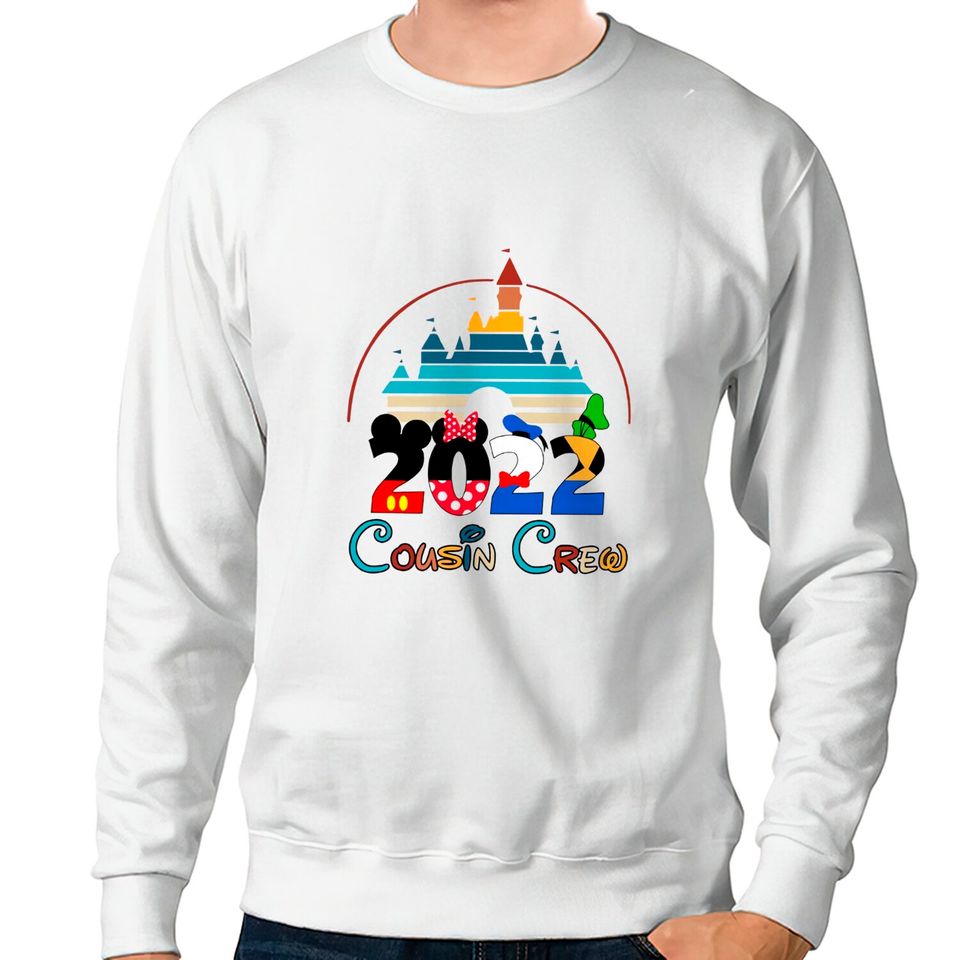 Cousin Crew 2022 Walt Disney Vacation 2022 Matching Sweatshirts
