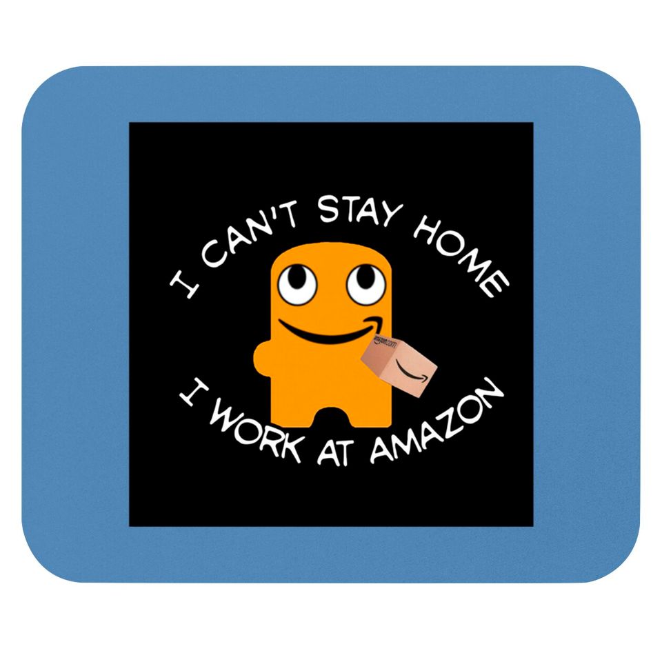 I work at Amazon - Amazon Employee - Mouse Pads
