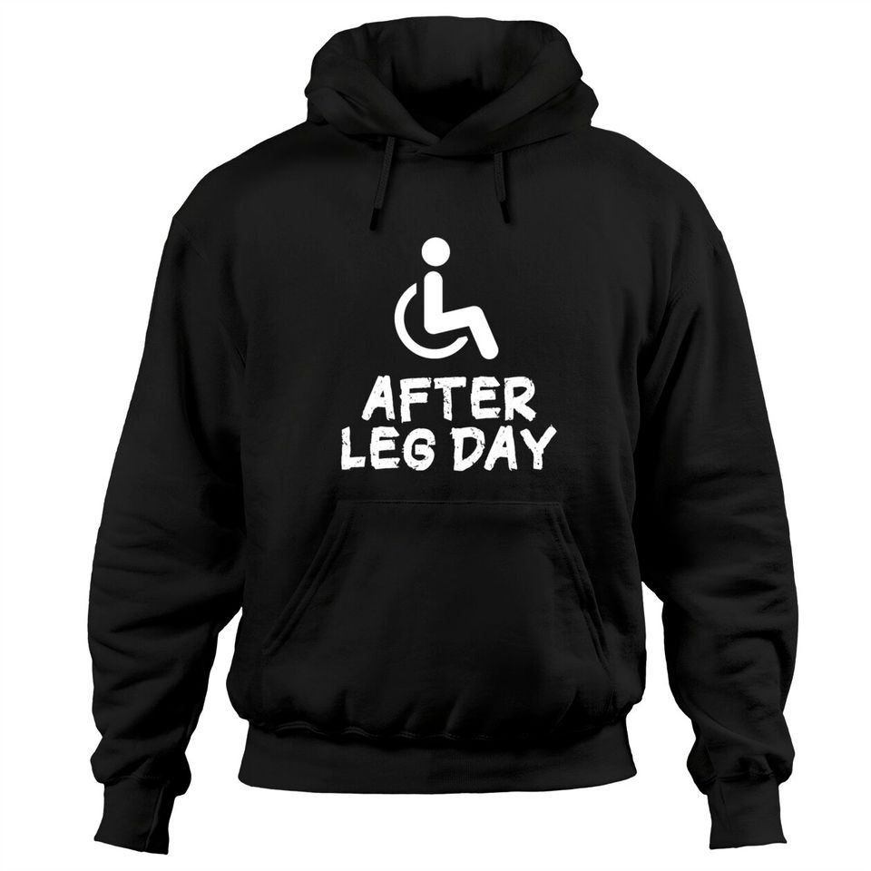 Leg Day Fitness Pumps Gift Idea Hoodies