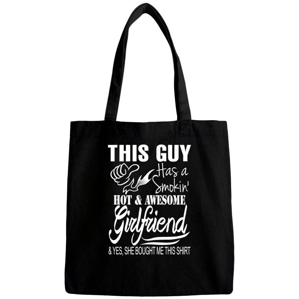 Girlfriend - She bought me this awesome shirt Bags