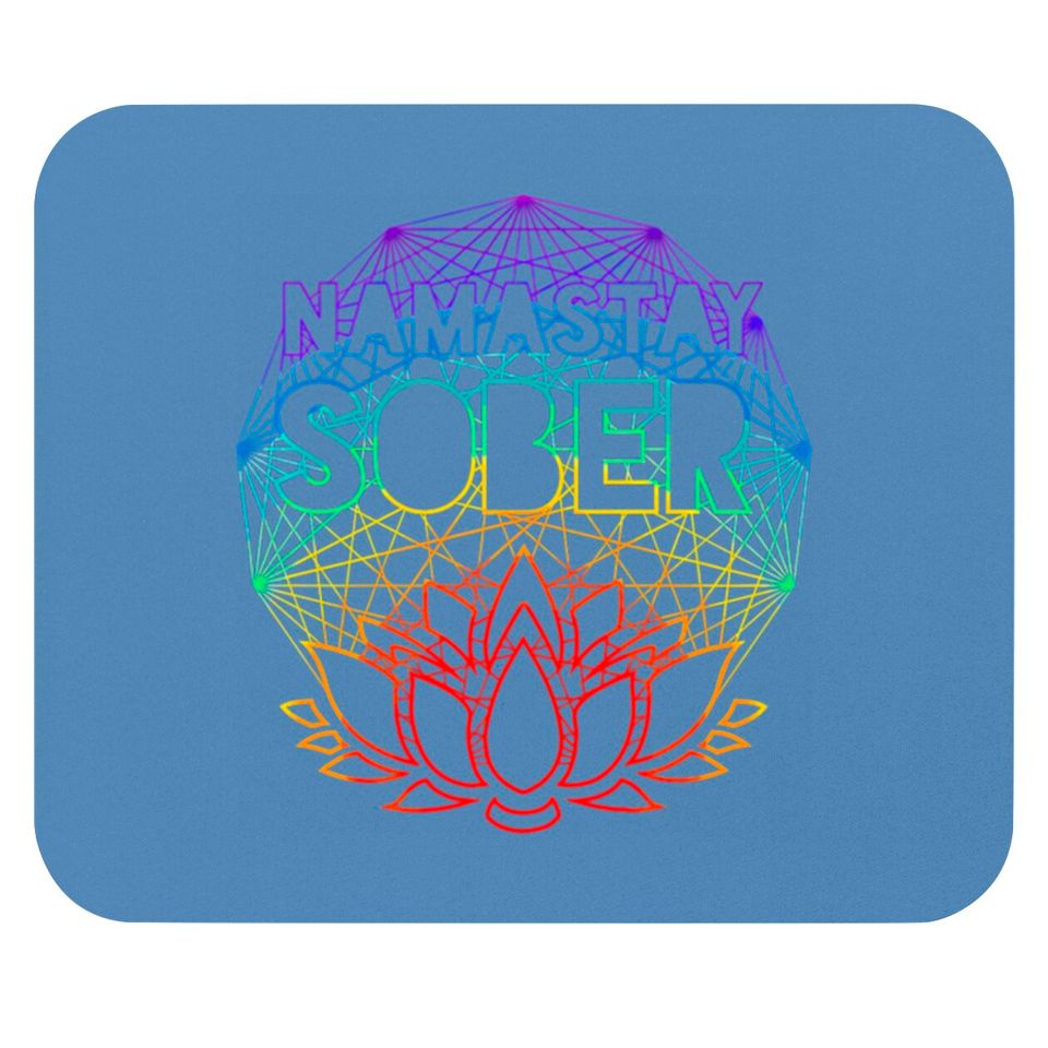 Namastay Sober NA AA Alcoholics Anonymous Sobriety Mouse Pads