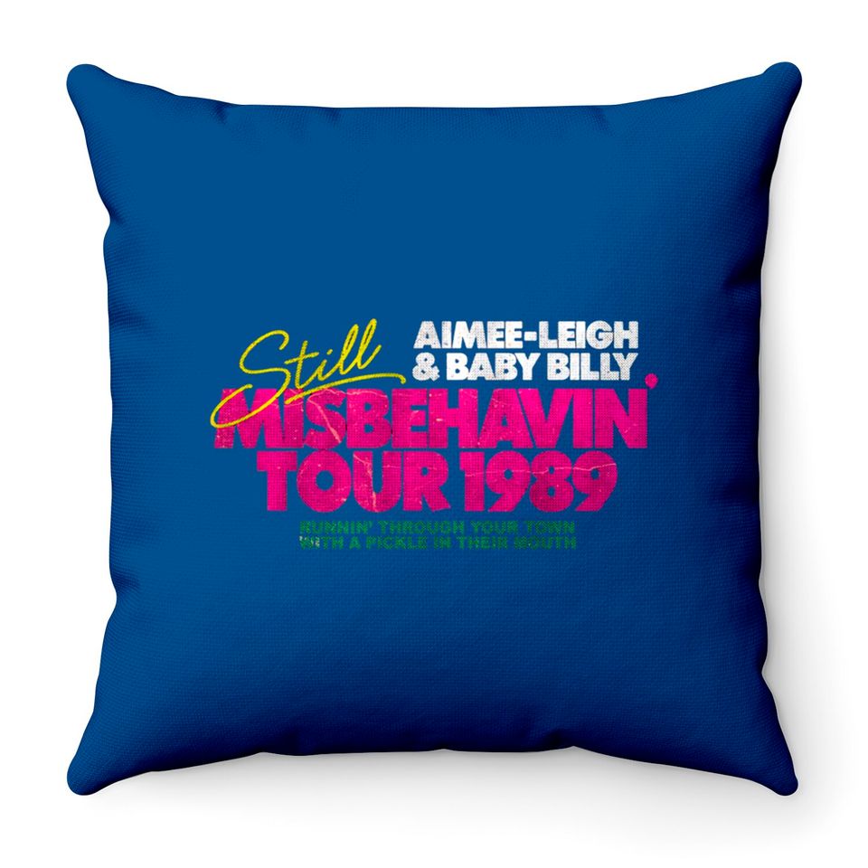 Still Misbehavin' Tour 1989 Fresh Design - Misbehavin - Throw Pillows