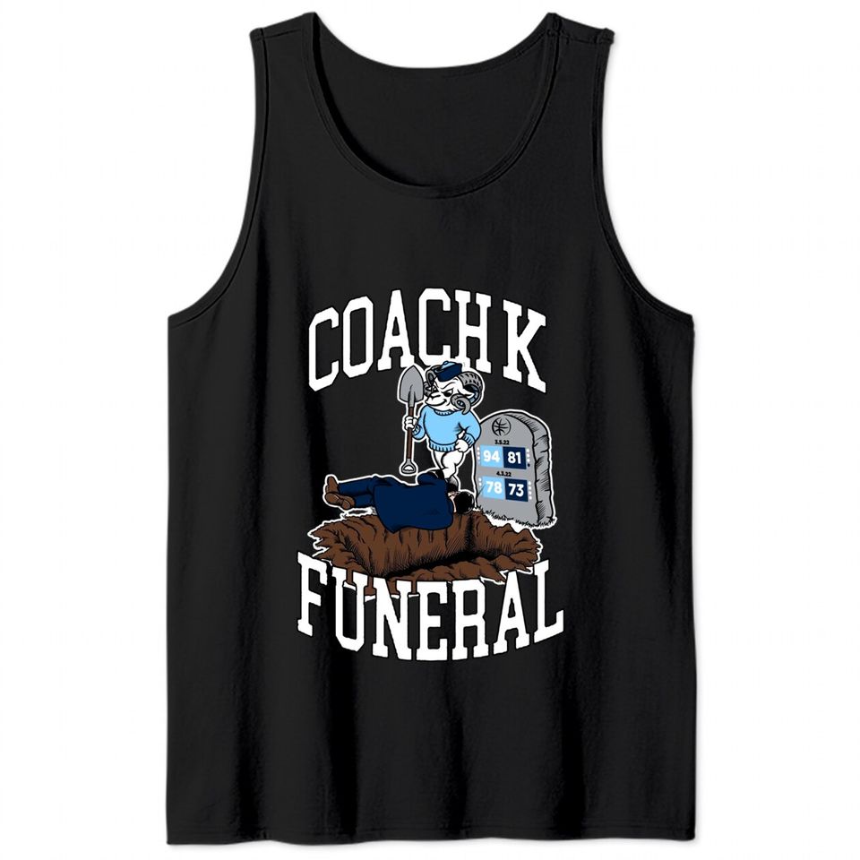 Coach K Funeral Tank Tops, Coach K Tank Tops