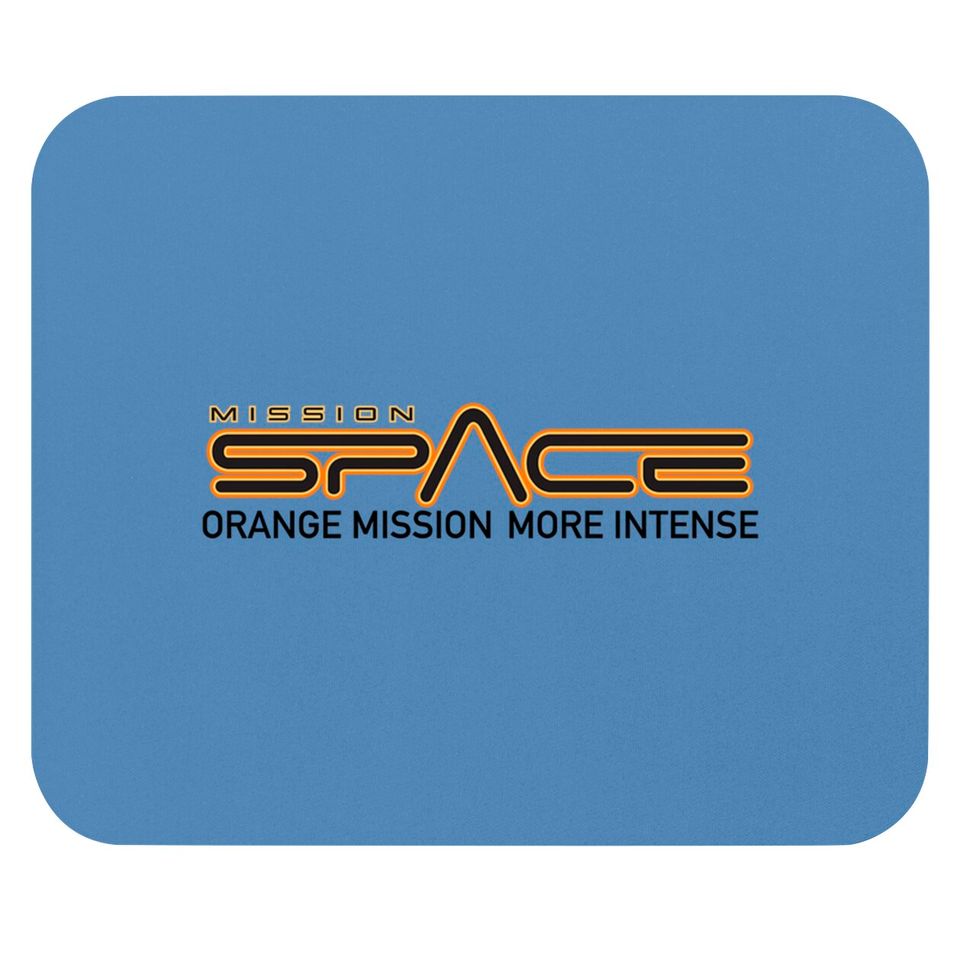 Epcot Mission Space Orange More Intense - Mission Space - Mouse Pads