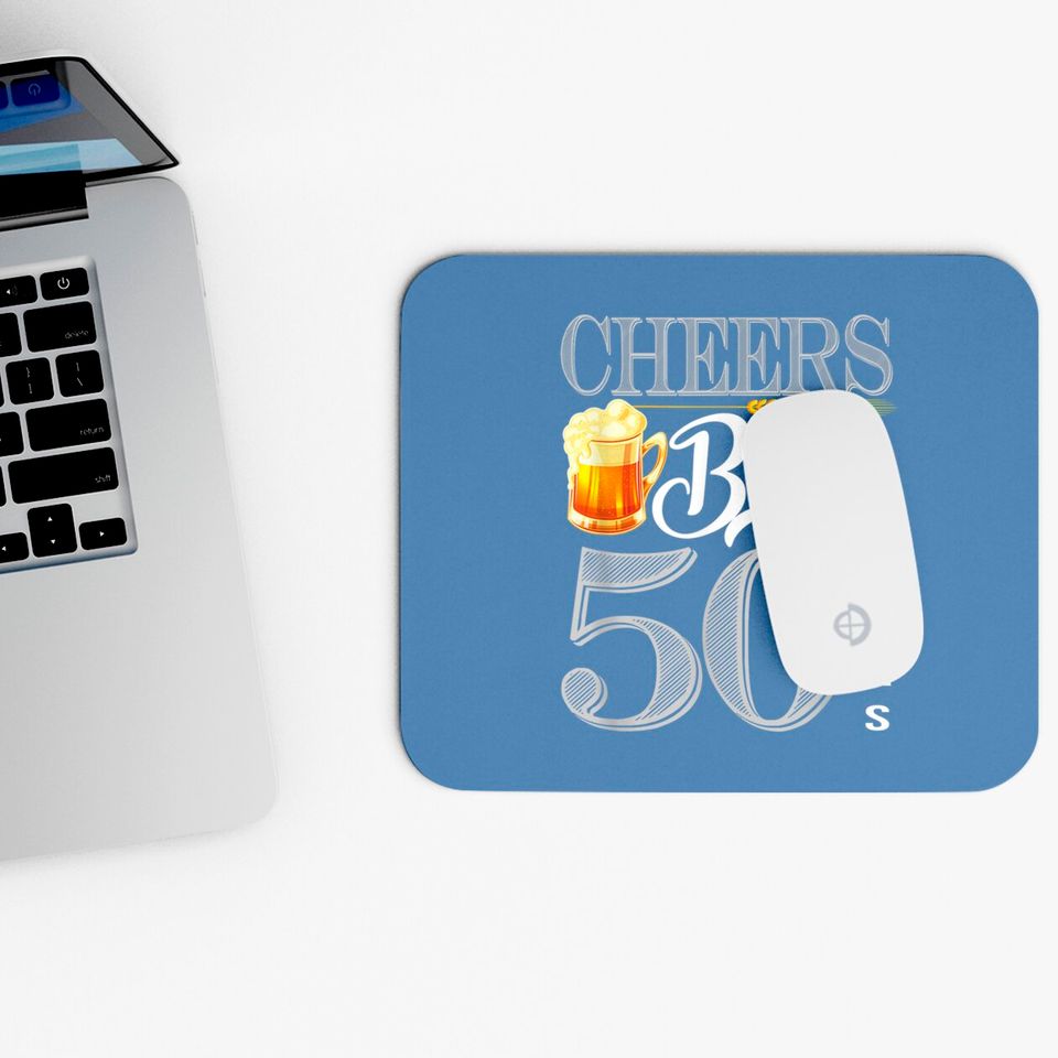 50th Birthday Mouse Pad Cheers And Beers To 50 Years Mouse Pads