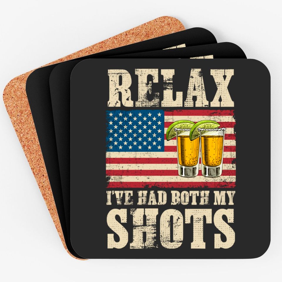Relax I've Had Both My Shots American Flag 4th of July Coasters