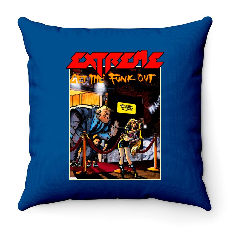 Extreme - Get The Funk Out Premium Throw Pillows