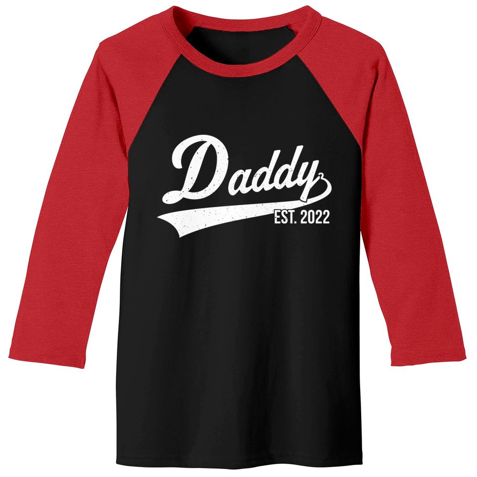 1st Time Dad EST 2022 New First Fathers Hood Day Daddy 2022 Baseball Tees