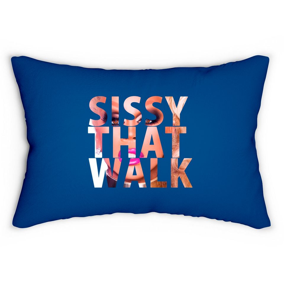 SISSY THAT WALK - Rupaul - Lumbar Pillows