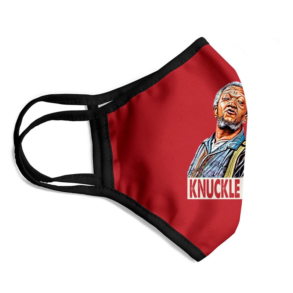 Sanford and Son How Bout A $5 Knuckle Sandwich - Sanford And Son Tv Show - Face Masks