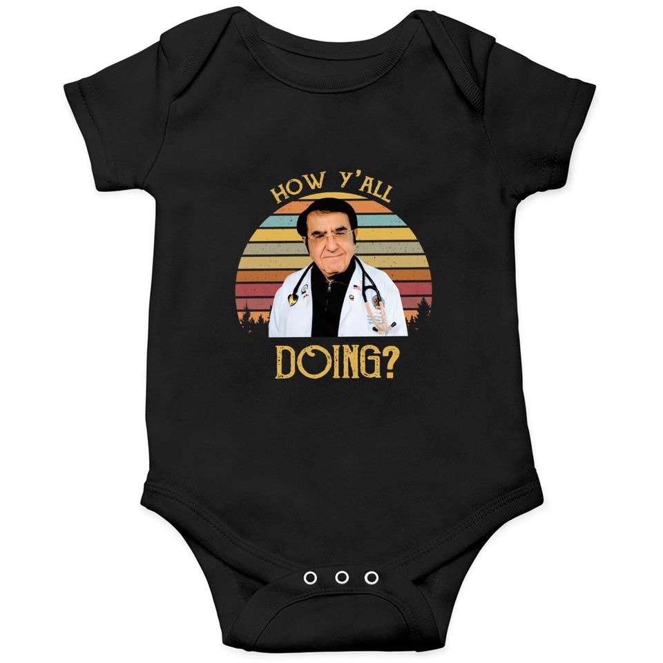 How Y'All Doing Funny Dr Now Retro Vintage Style, Movie 80S  Onesies