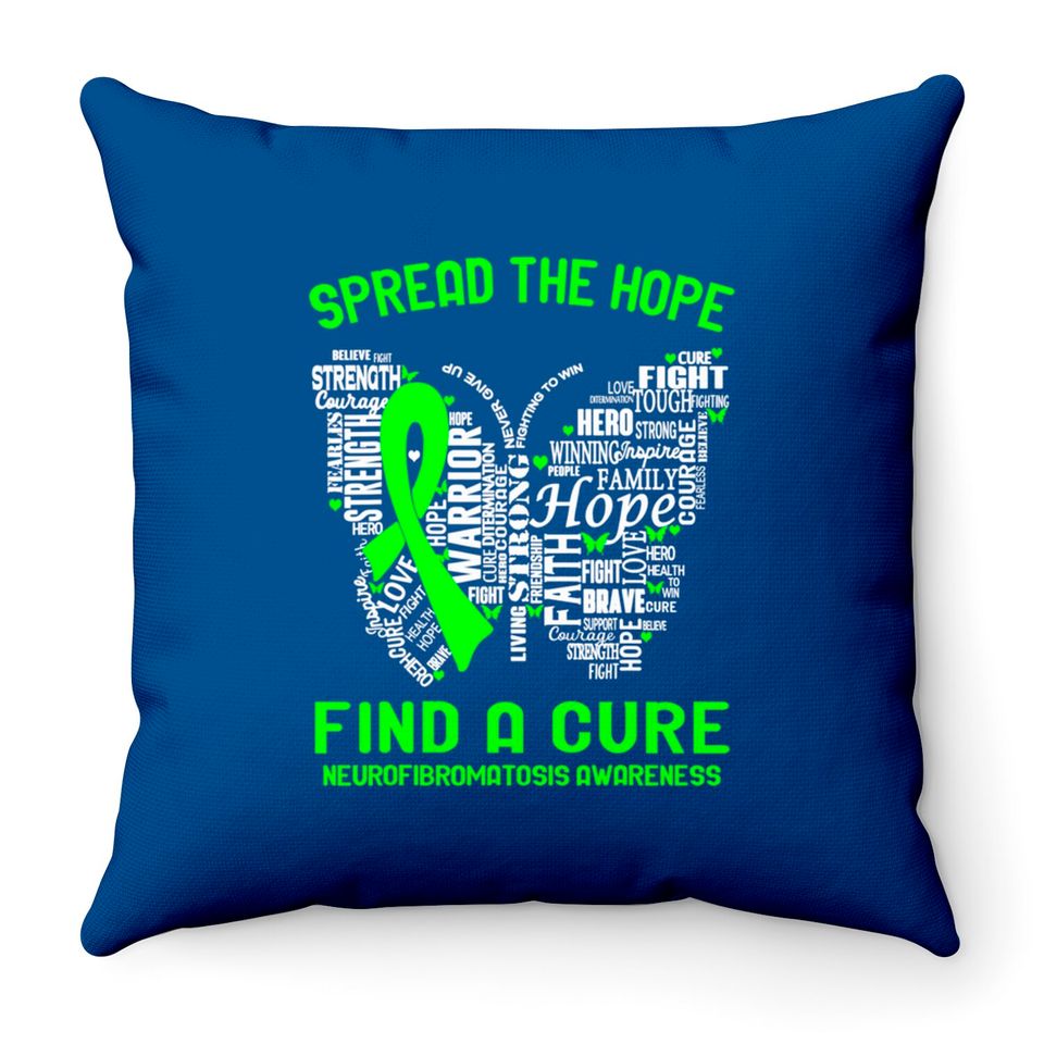 Spread The Hope Find A Cure Neurofibromatosis Awareness Throw Pillows
