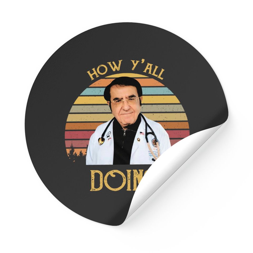 How Y'All Doing Funny Dr Now Retro Vintage Style, Movie 80S  Stickers