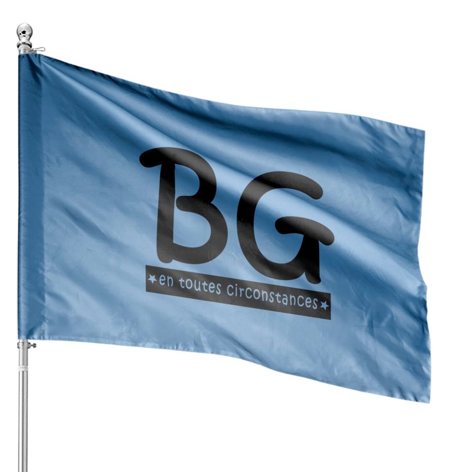 BG en toutes circonstances - Bg - House Flags