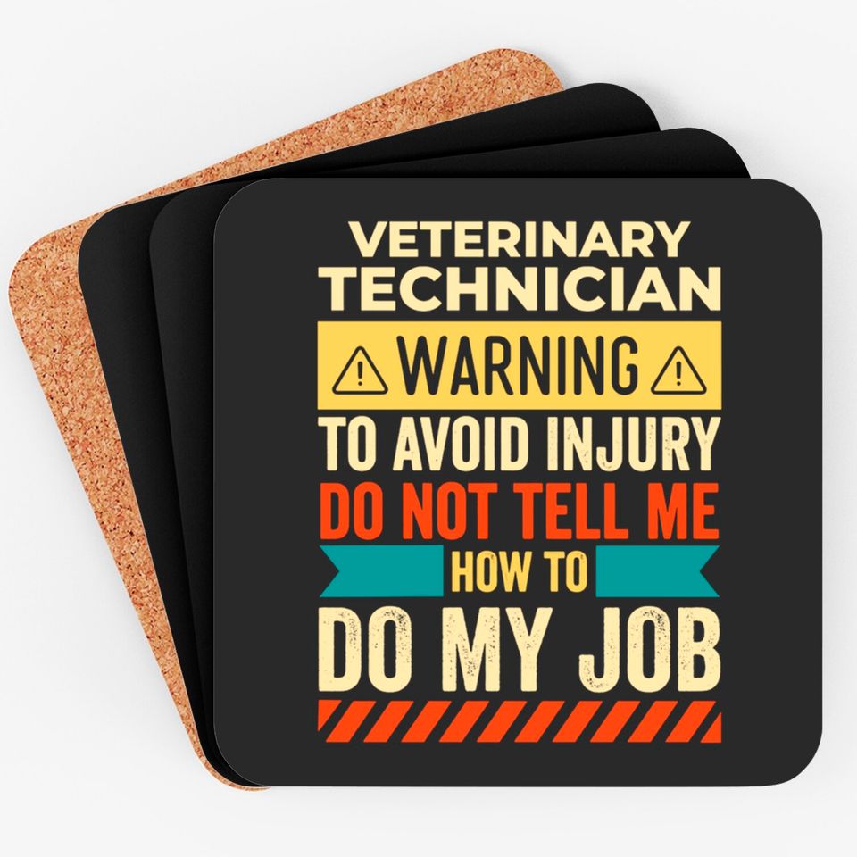 Veterinary Technician Warning - Veterinary Technician - Coasters