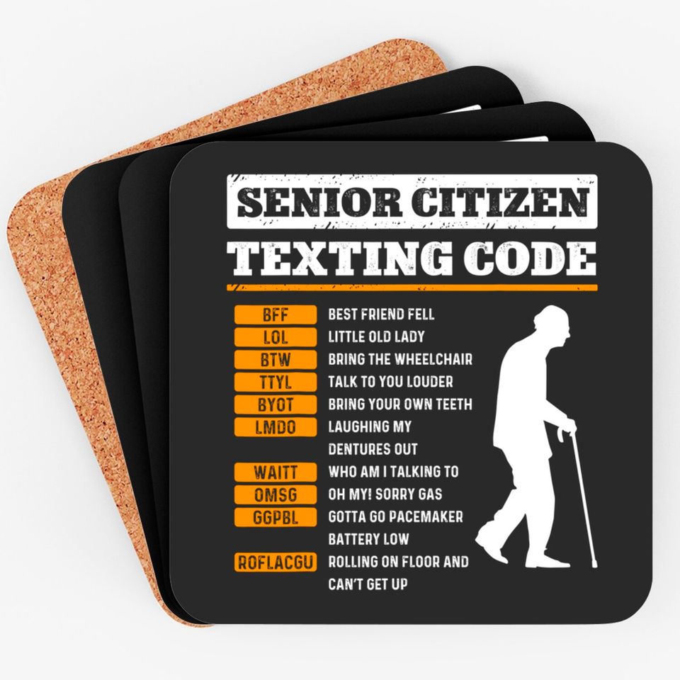 Senior Citizen Texting Codes Old People Gag Jokes Coasters