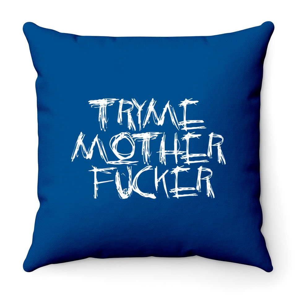 try me motherfucker Throw Pillows