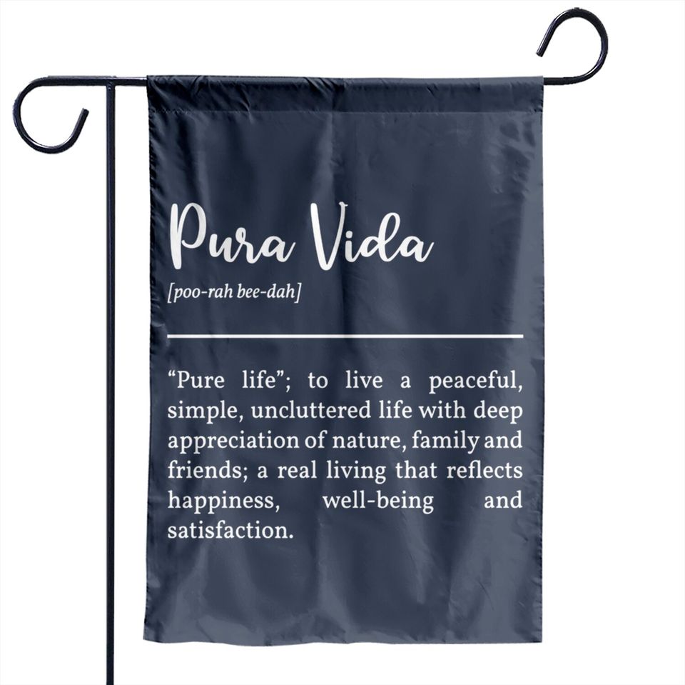 Pura Vida Definition In White - Pura Vida - Garden Flags