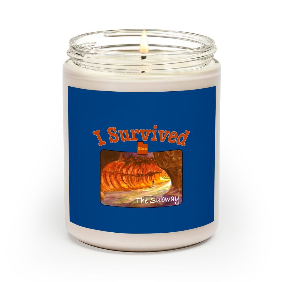 I Survived The Subway, Zion - Zion National Park - Scented Candles
