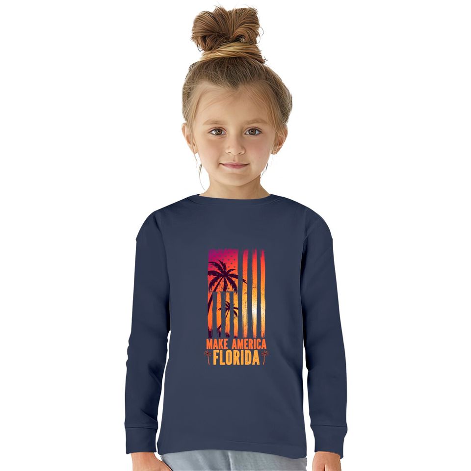 Desantis 2024 Make America Florida - Make America Florida -  Kids Long Sleeve T-Shirts