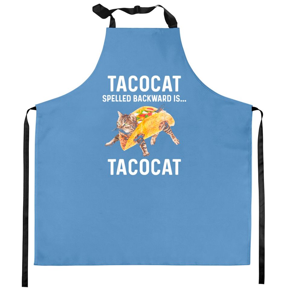 Tacocat Spelled Backward Is Tacocat | Love Cat And Taco Kitchen Aprons