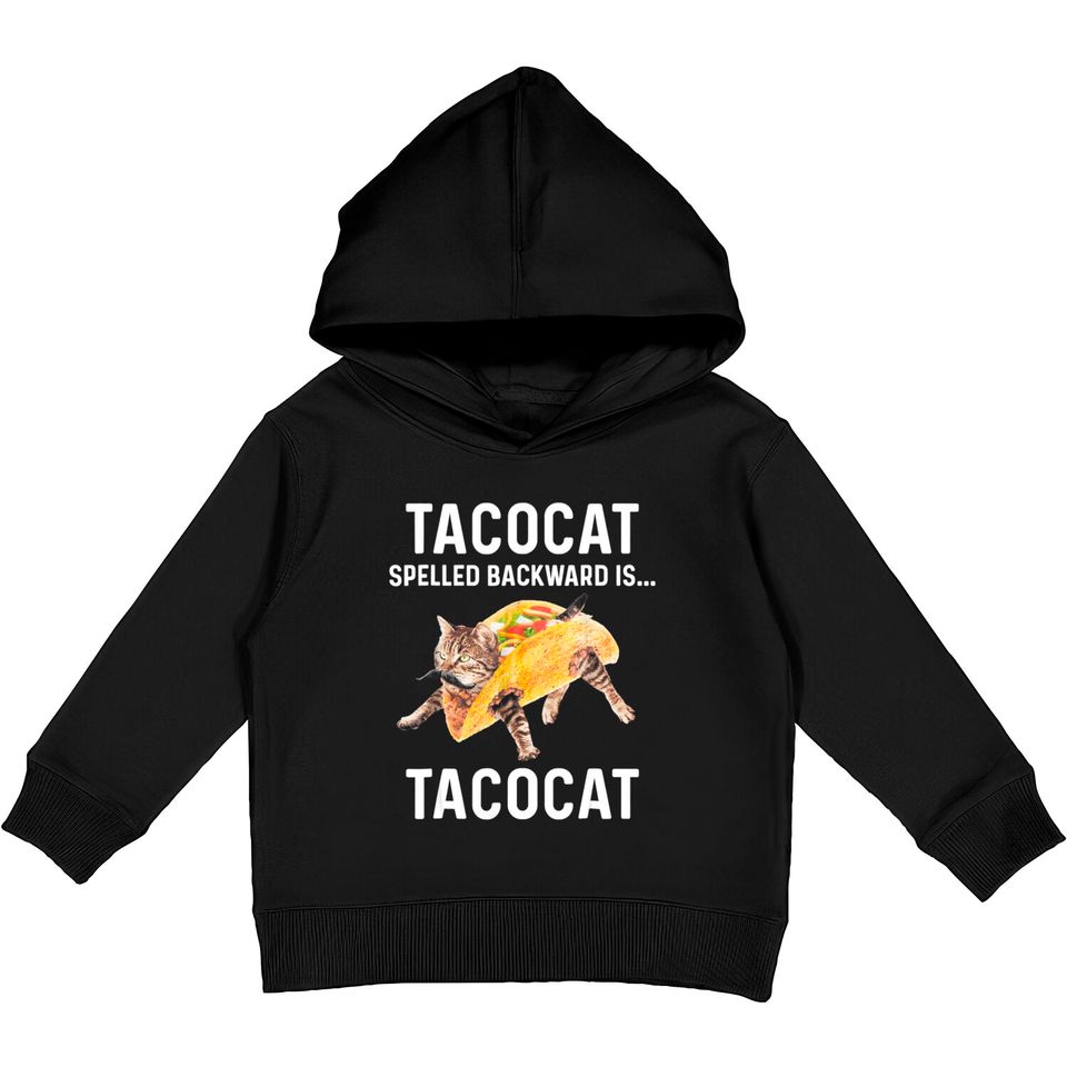 Tacocat Spelled Backward Is Tacocat | Love Cat And Taco Kids Pullover Hoodies