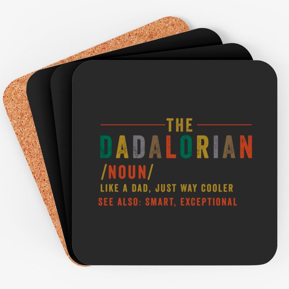 The Dadalorian Father's Day Gift for Dad - The Mandalorian Fathers Day Dadalorian - Coasters