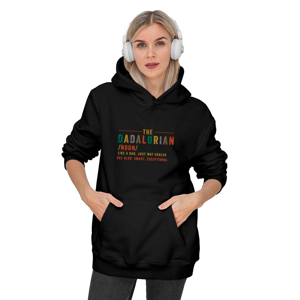 The Dadalorian Father's Day Gift for Dad - The Mandalorian Fathers Day Dadalorian - Hoodies