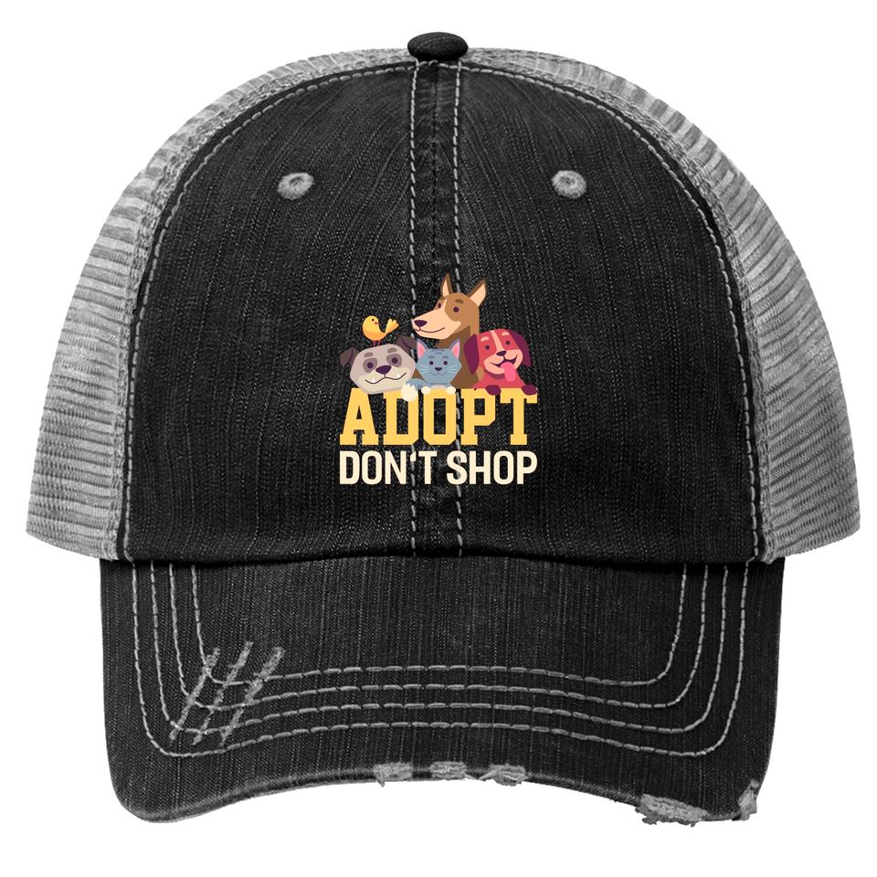 Adopt Dont Shop Funny Animal Rescue Foster - Animal - Trucker Hats
