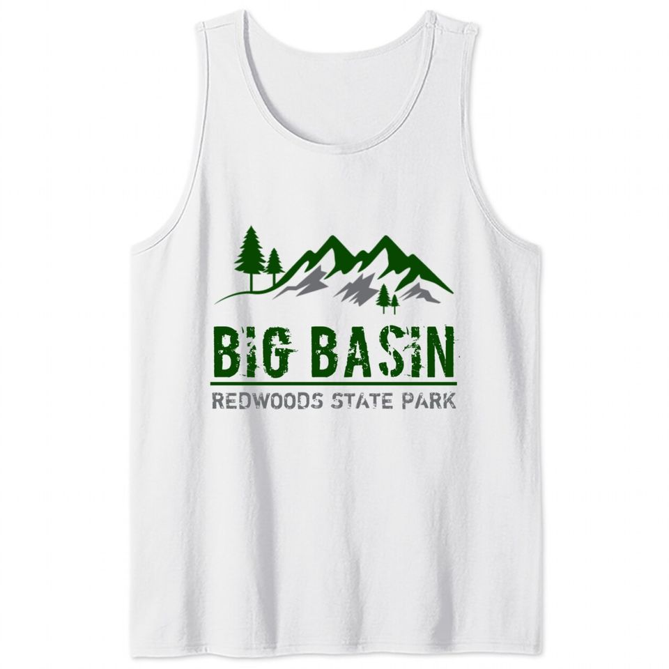 Big Basin Redwoods State Park - Big Basin Redwoods State Park - Tank Tops