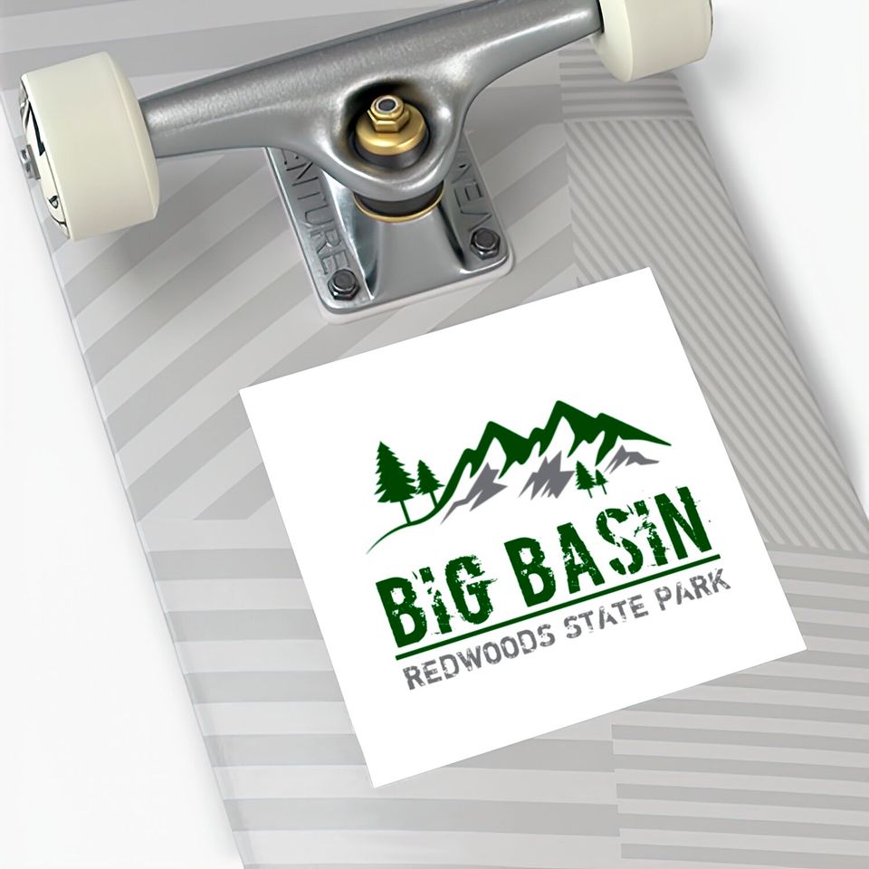 Big Basin Redwoods State Park - Big Basin Redwoods State Park - Stickers