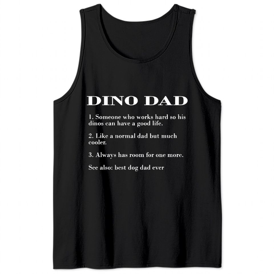 Dino Dad Description FUNNY DINO SHIRT Tank Tops