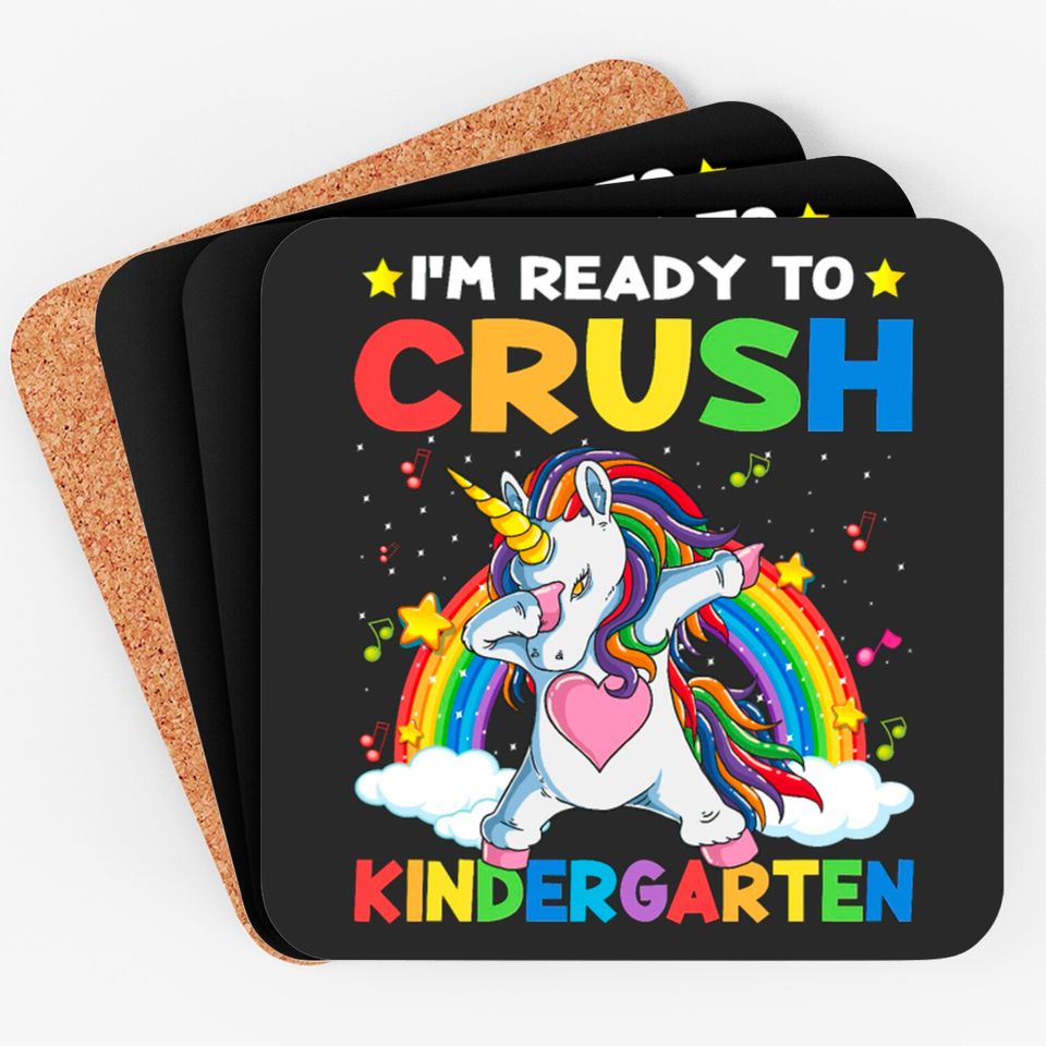 I'm Ready To Crush Kindergarten Coasters