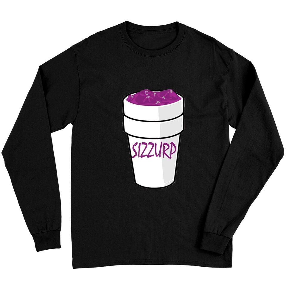 Sizzurp Codein Lean Dirty Cough Syrup Purple Drank Long Sleeves