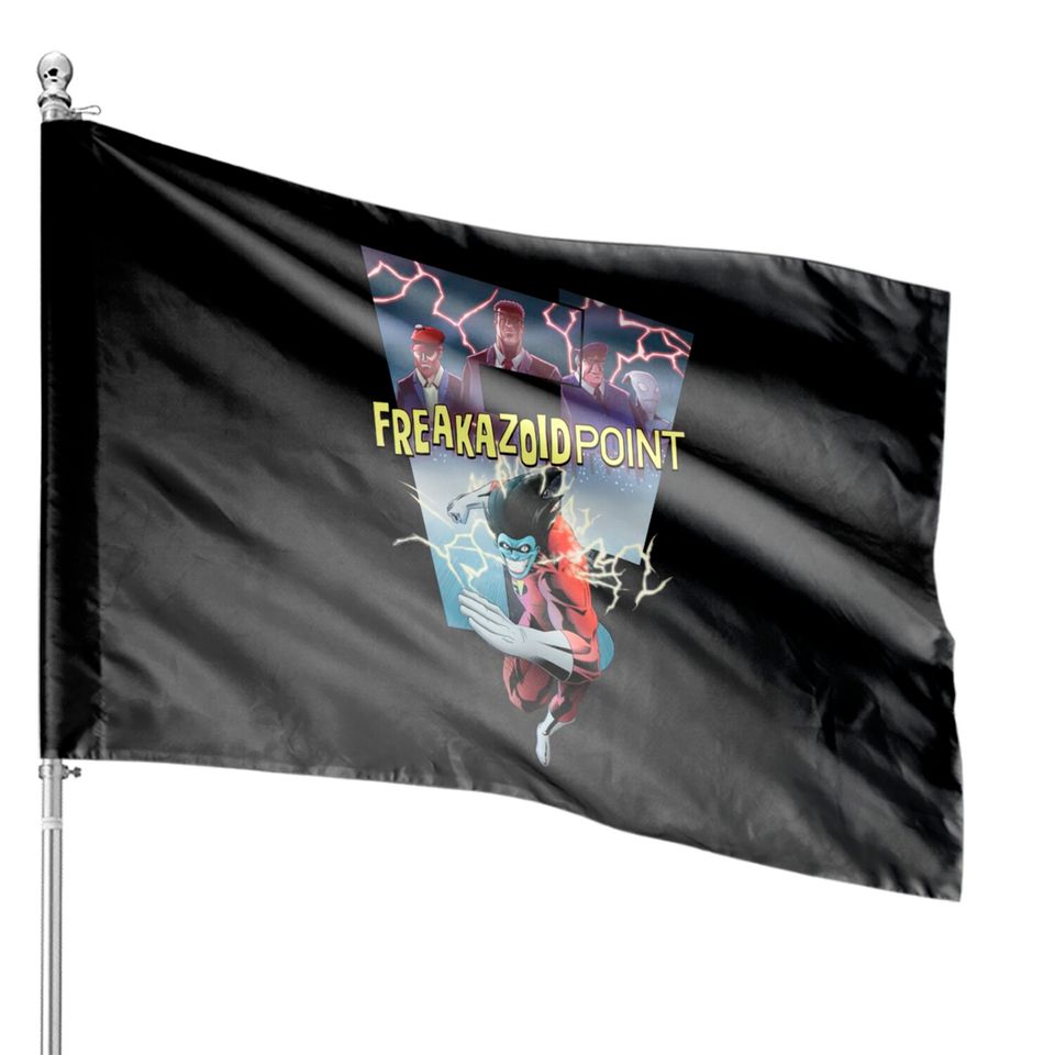 FreakazoidPoint! - Freakazoid - House Flags