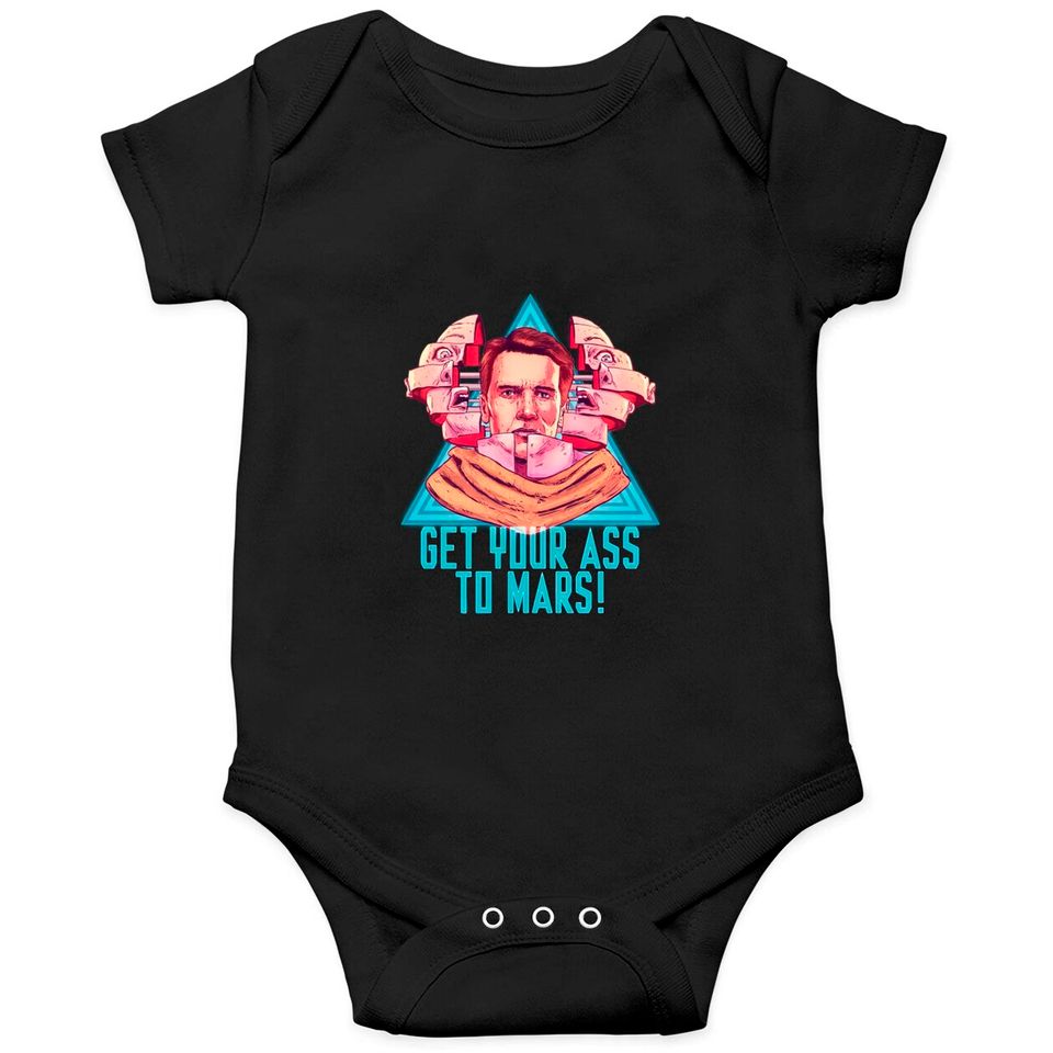 Get Your Ass To Mars! - Total Recall - Onesies