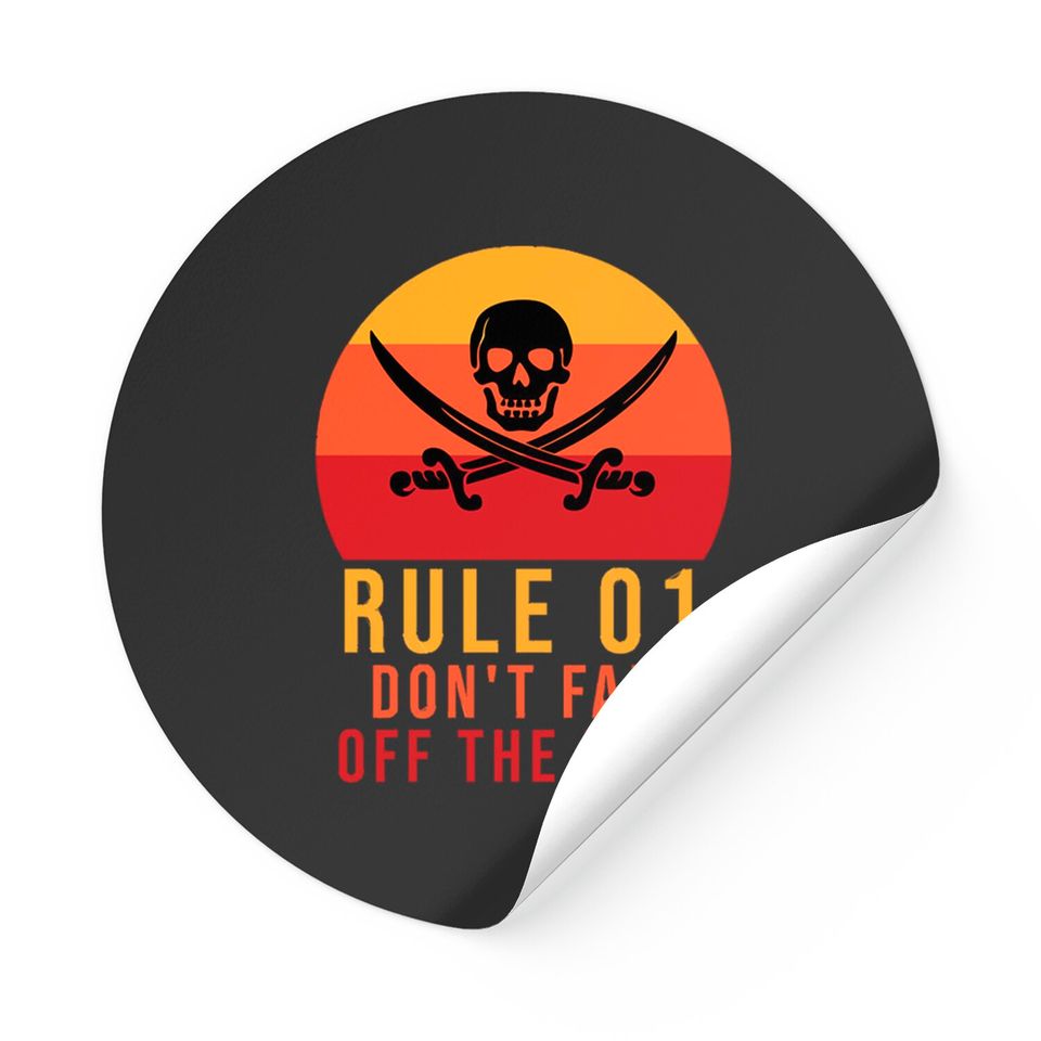 Rule 01 don't fall off the boat - Pirate Funny - Stickers