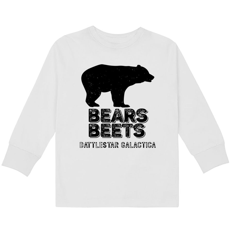Bears Beets Battlestar Galactica  Kids Long Sleeve T-Shirts, Funny The Office Fans Gift - Schrute -  Kids Long Sleeve T-Shirts