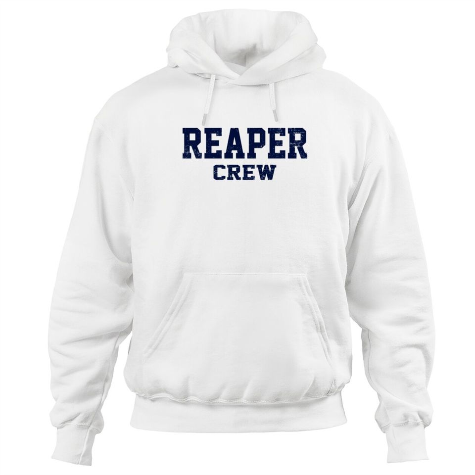 Reaper Crew Hoodies