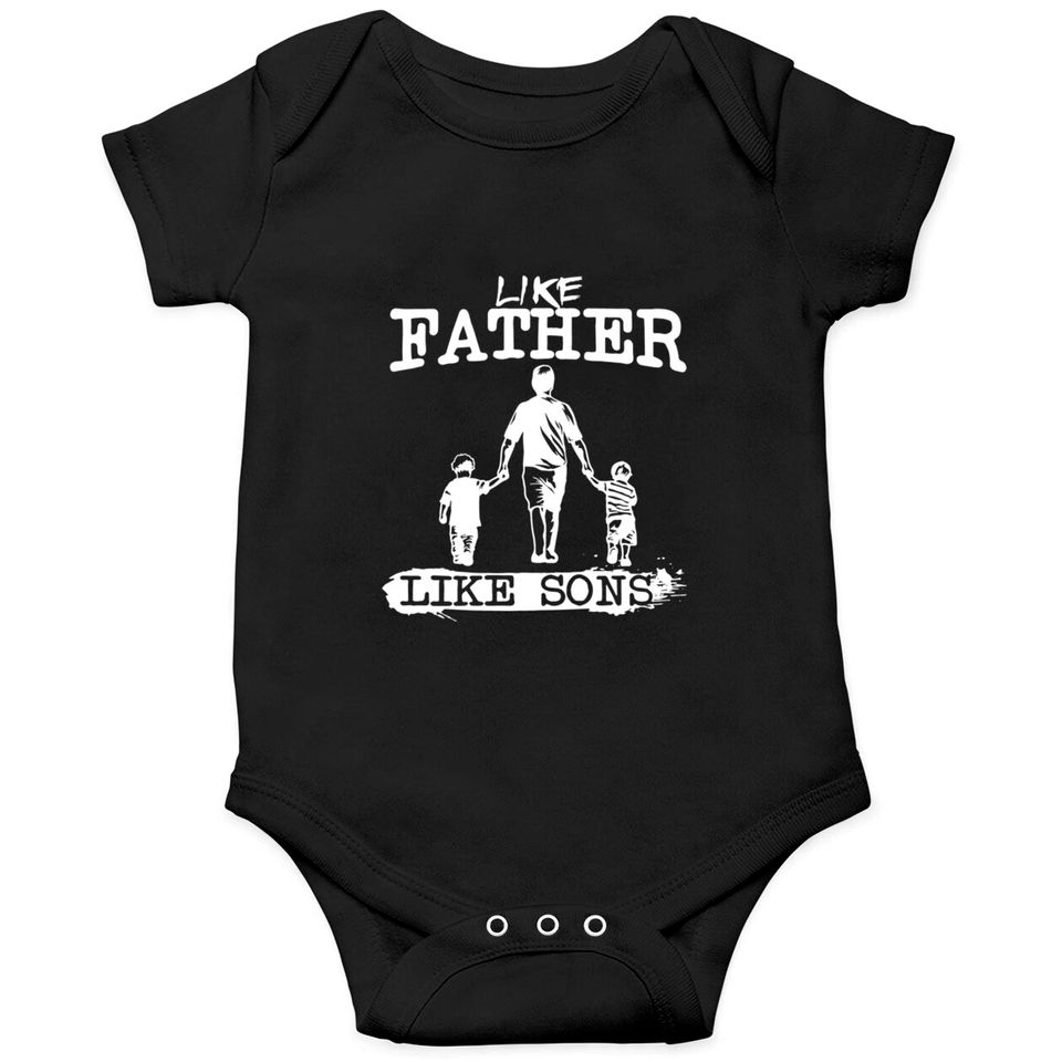 Like Father Like Sons Boy Dad Daddys Boy Gift Father's Day Men's Graphic Onesies