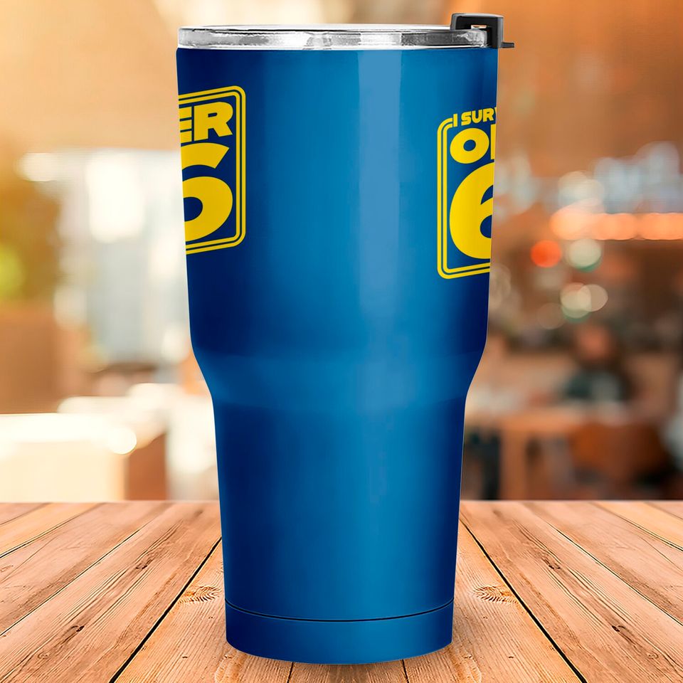 I Survived Order Sixty-Six - Order 66 - Tumblers 30 oz