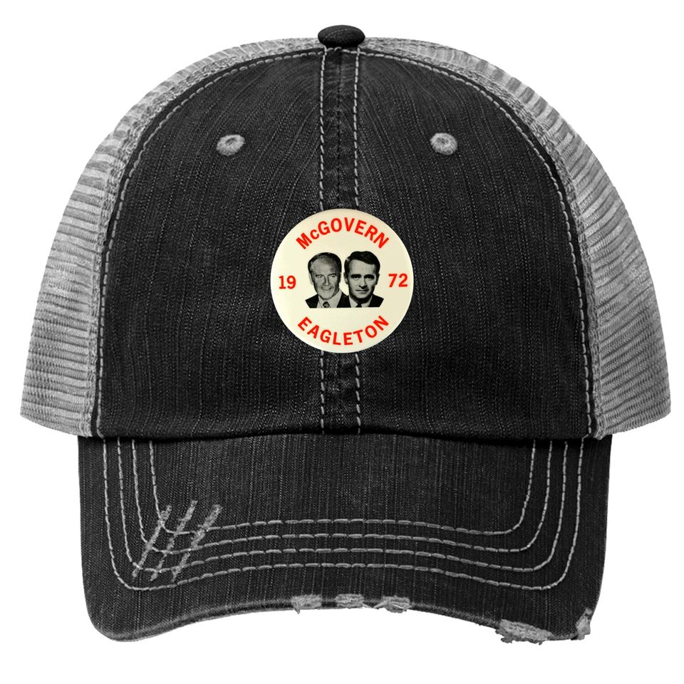 McGovern - Eagleton 1972 Presidential Campaign Button - Politics - Trucker Hats