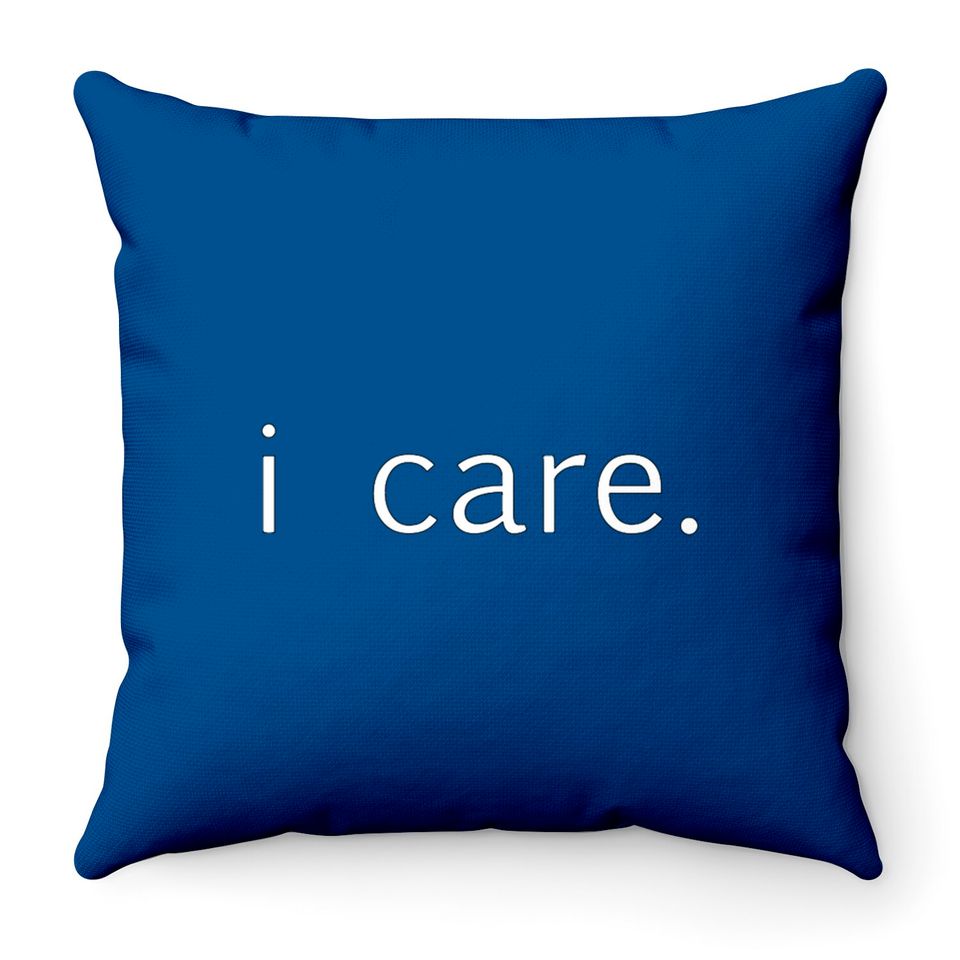 I care - Care - Throw Pillows